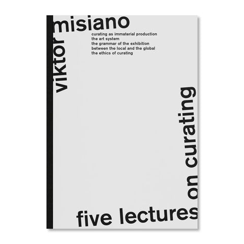 Пять лекций о кураторстве. Five Lectures on Curating