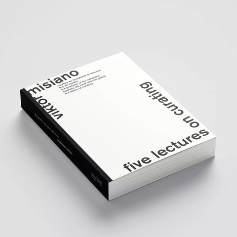 Пять лекций о кураторстве. Five Lectures on Curating